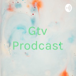 Gtv Prodcast (Trailer)