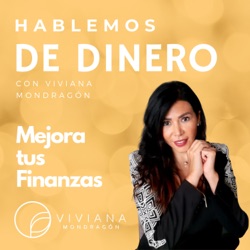 ¿Crisis en pareja? / Hablemos de dinero con Viviana Mondragón