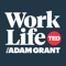 WorkLife with Adam Grant