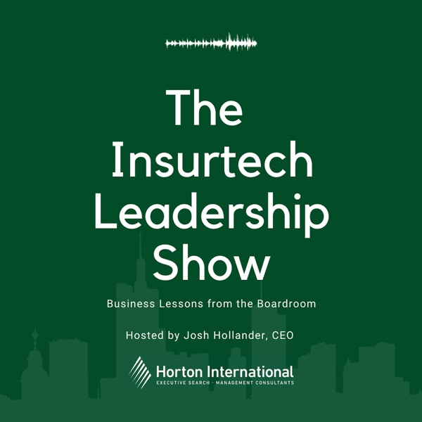 The Insurtech Leadership Podcast