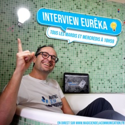 Les Interviews EURÊKA 💡
Tous les mardis et mercredis à 18h59 ⏰