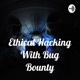 Ethical hacking with bug Bounty