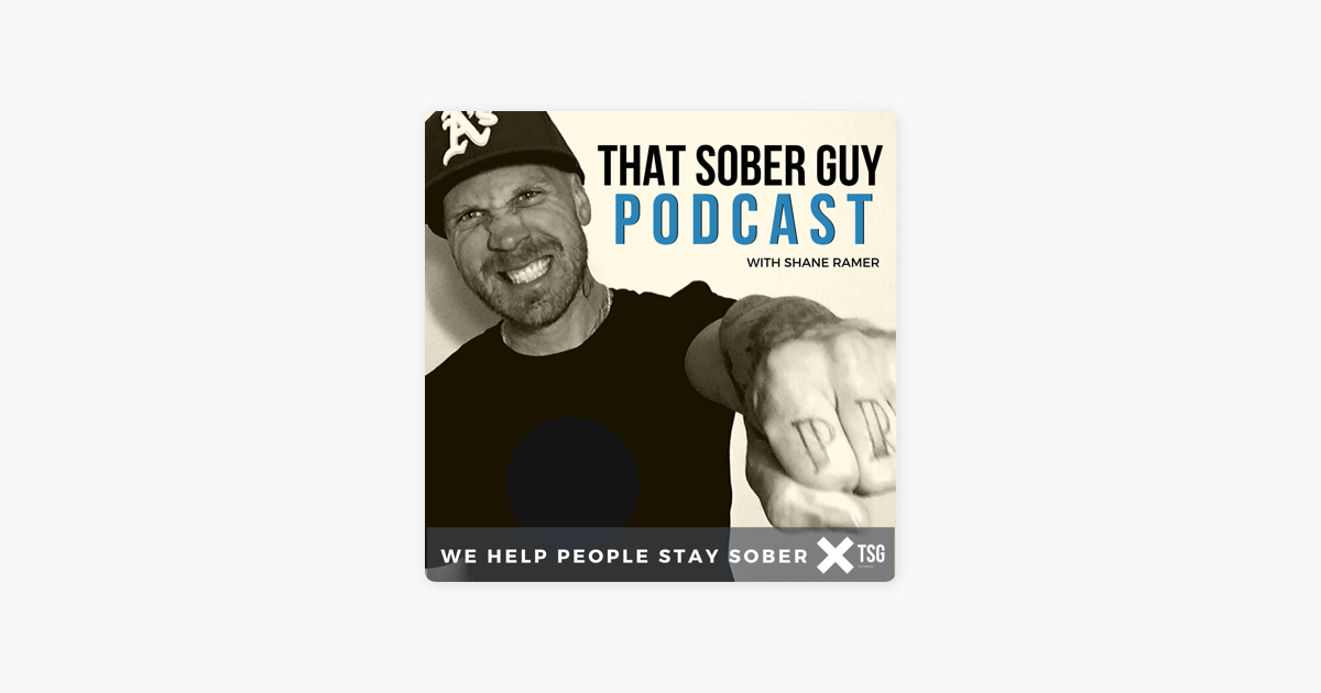 ‎That Sober Guy Podcast on Apple Podcasts