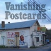 Vanishing Postcards artwork
