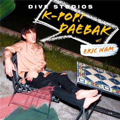 K-Pop Daebak w/ Eric Nam K-Pop Daebak w/ Eric Nam