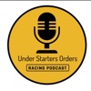 Under Starters Orders - Racing Podcast artwork