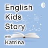 English Kids Story with Katrina artwork