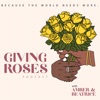 Giving Roses Podcast artwork