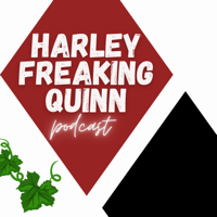Harley Freaking Quinn podcast
