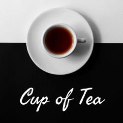 Cup of Tea - Motivational / Inspirational quotes 