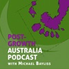 Post-Growth Australia Podcast artwork