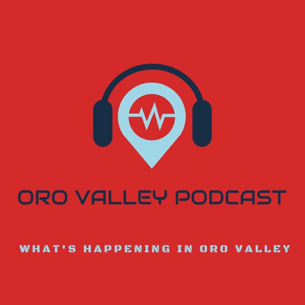 Oro Valley Podcast Artwork