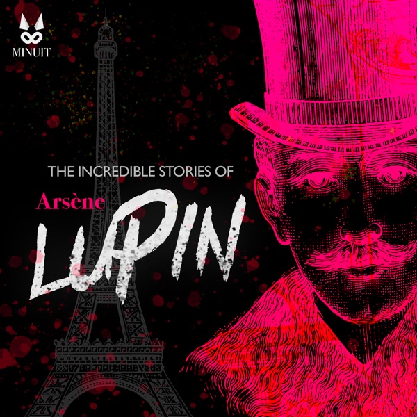 Arsène Lupin • The incredible Stories Artwork