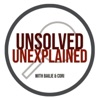 Unsolved, Unexplained with Bailie and Cori artwork