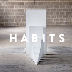 Habits