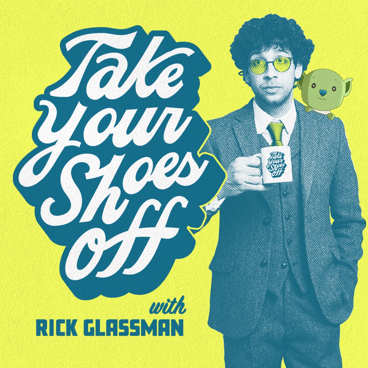 take-your-shoes-off-w-rick-glassman-podcast-podtail