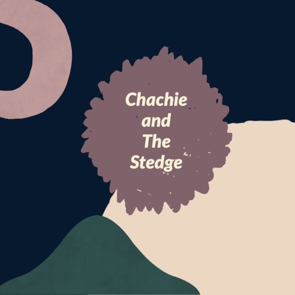 Chachie and The Stedge Artwork