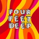 Four Feet Deep