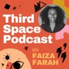 The Third Space Podcast with Faiza Farah artwork