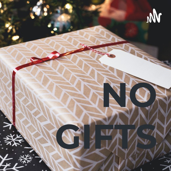 NO GIFTS Artwork