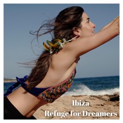 Ibiza Refuge for Dreamers