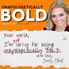 Unapologetically BOLD: I'm not sorry for.... artwork