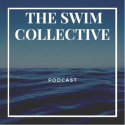 The Swim Collective Episode 2