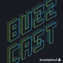 ‎Buzzcast On Apple Podcasts