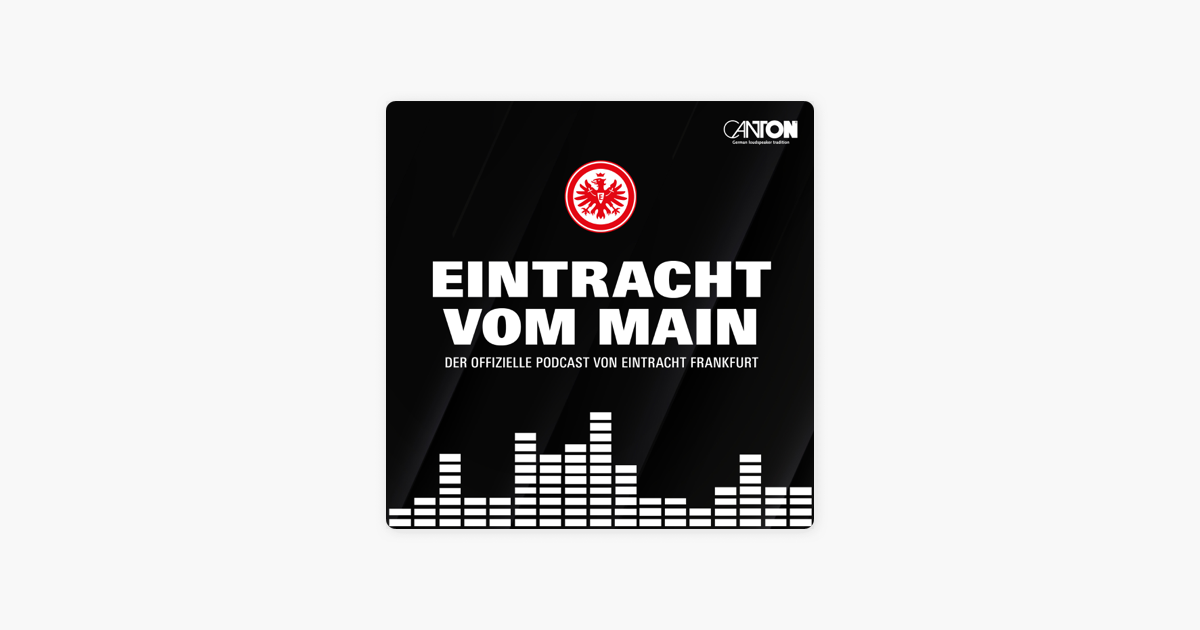 Eintracht Frankfurt Podcast Eintracht Frankfurt Podcast