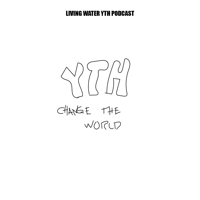 YTH Change The World podcast