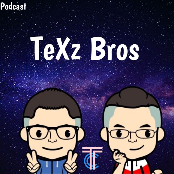 TeXz Bros Artwork