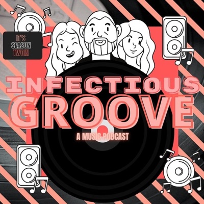 Infectious Groove Podcast Infectious Groove Podcast