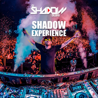 DJ Shadow Dubai - Shadow Experience Vol 013