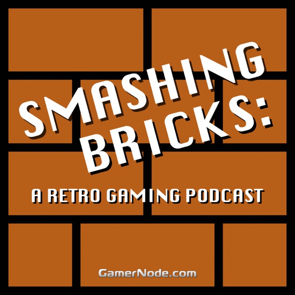 Smashing Bricks: A Retro Gaming Podcast Artwork