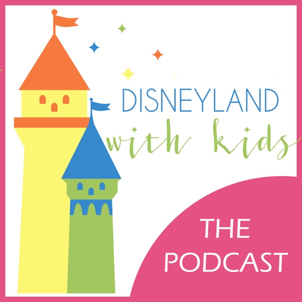 Disneyland With Kids Podcast Image