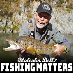 Fishing Matters #02 - Darian Shaheen (International Perspective on NZ Fly Fishing, Mouse Trout)