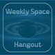 Weekly Space Hangout — January 11, 2023: The Final Episode