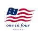 One in Four Podcast