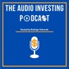The Audio Investing Podcast
