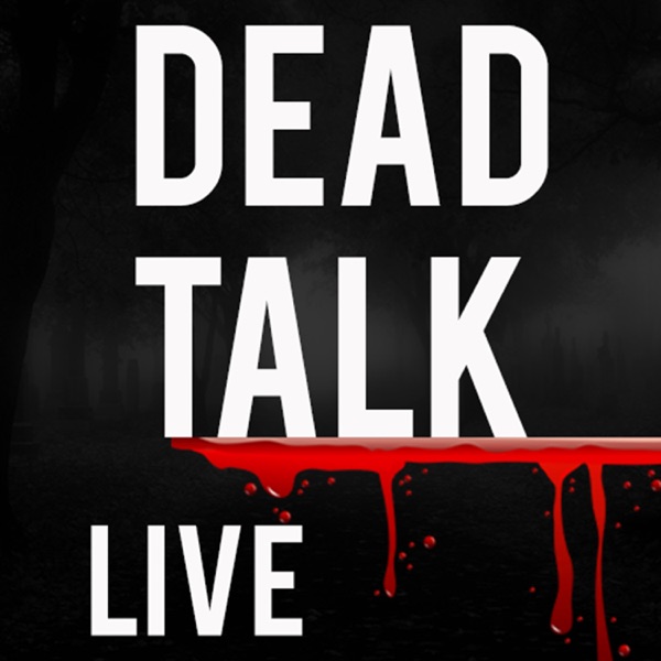 Stay Walking: Dead Talk Live Artwork