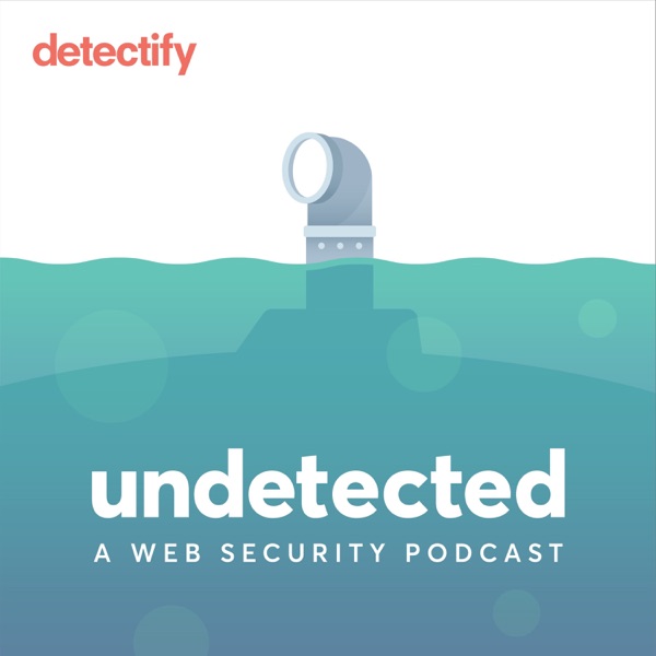 Undetected - a web security podcast Artwork