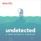 Undetected - a web security podcast by Detectify
