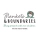 Blankets and Boundaries:  Being present with our children.