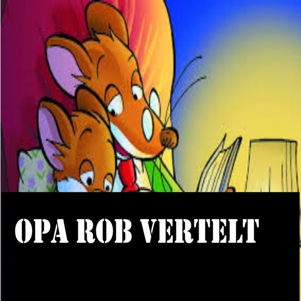 Opa Rob vertelt