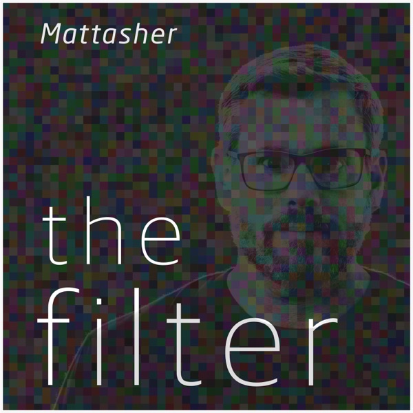 Artwork for The Filter Podcast