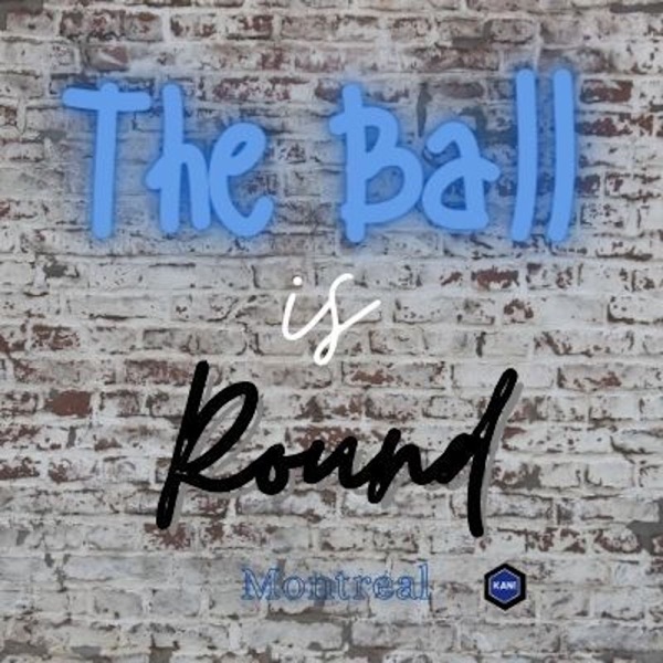 The Ball is Round