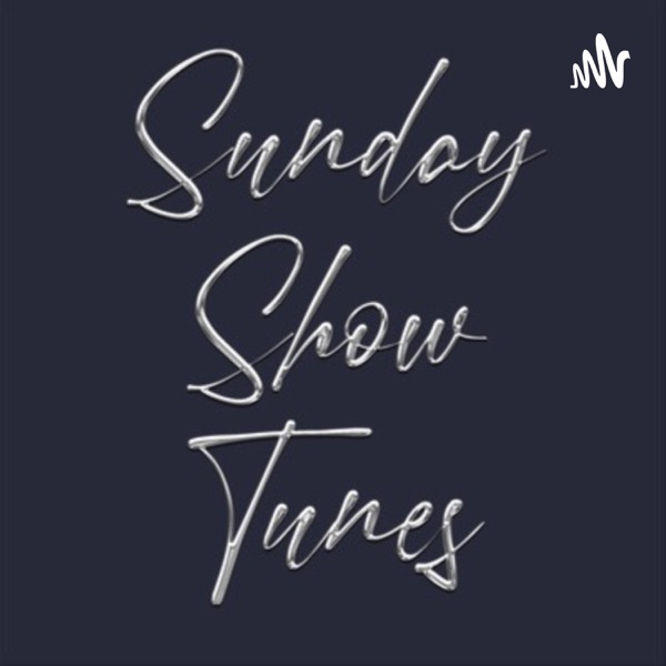 Sunday Show Tunes Artwork