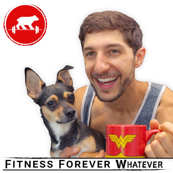 Fitness Forever Whatever with Chase Barron Artwork