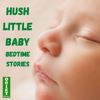 Hush Little Baby Bedtime Stories - william c corbin