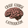 Crash Course Catholicism - Crash Course Catholicism